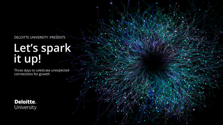 Official visual of the Deloitte University event featuring “Let’s spark it up!” and an organic network of glowing lines in the center.